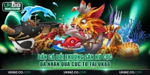 bắn cá đổi thưởng